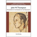 John W. Thompson: Psychiatrist in the Shadow of the Holocaust