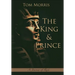 The King and Prince: A Journey of Risk