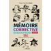 Mémoire corrective Tome 1 (1987-1991): Recueil de portraits satiriques publiés dans le Cafard Libéré sous la Rubrique Profil