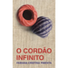O Cordão Infinito (The Infinite Cord)