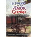 El Precio De Un Amor Gitano: Una Búsqueda Incansable Por El Amor Perdido