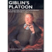 Giblin's Platoon: The trials and triumph of the economist in Australian public life