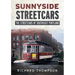 Sunnyside Streetcars: The Streetcars of Southeast Portland