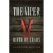 The Viper: Birth of Chaos