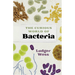 The Curious World of Bacteria