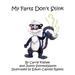 My Farts Don't Stink
