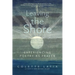 Leaving the Shore: Experiencing Poetry as Prayer