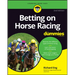 Betting on Horse Racing for Dummies