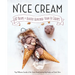 N'Ice Cream: 80+ Recipes for Healthy Homemade Vegan Ice Creams: A Cookbook