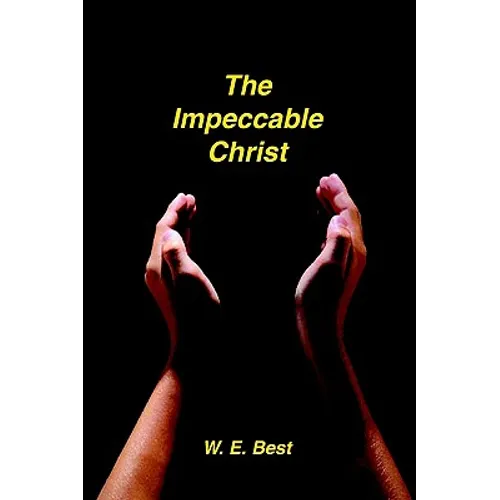 The Impeccable Christ