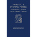 Morning and Evening Prayer: Meditations and Catechesis on Psalms and Canticles