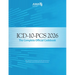 ICD-10-PCs 2026 the Complete Official Codebook