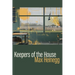 Keepers of the House