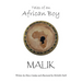 Tales of an African Boy: Malik