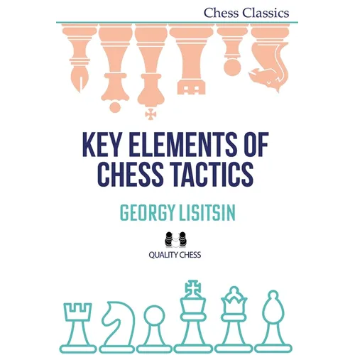 Key Elements of Chess Tactics