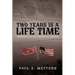 Two Years Is A Lifetime