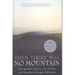 Then There Was No Mountain: A Parallel Odyssey of a Mother and Daughter Through Addiction