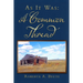 As It Was: A Common Thread