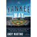 The Yankee Way: The Untold Inside Story of the Brian Cashman Era
