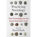 Practicing Sociology: Tacit Knowledge for the Social Scientific Craft