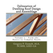 Delineation of Dwelling Roof Design and Assemblage: From the Basics to Complex Roofs