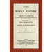 Outline of Roman History from Romulus to Justinian (1890): (Including Translations of the Twelve Tables, the Institutes of Gaius, and the Institutes o