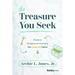 The Treasure You Seek: A Guide to Developing and Leveraging Your Leadership Capital
