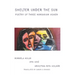 Shelter under the Sun: Poetry of Three Hungarian Women