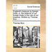 England's Treasure by Foreign Trade; Or, the Balance of Our Foreign Trade Is the Rule of Our Treasure. Written by Thomas Mun, ...