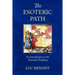 The Esoteric Path: An Introduction to the Hermetic Tradition
