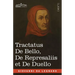 Tractatus De Bello, De Represaliis et De Duello: in English and Latin