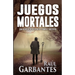 Juegos Mortales: Una novela de suspenso, crimen y misterio