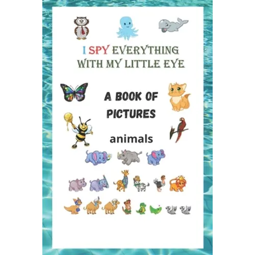 A book of pictures: animals: Activity Book For Kids Ages 3-6