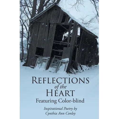 Reflections of the Heart: Featuring Color-blind