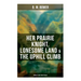 Her Prairie Knight, Lonesome Land & The Uphill Climb: Complete Western Trilogy