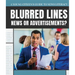 Blurred Lines: News or Advertisements?