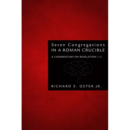 Seven Congregations in a Roman Crucible