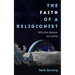 The Faith of a Religionist: Reflections Mundane and Sublime
