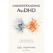 Understanding AuDHD
