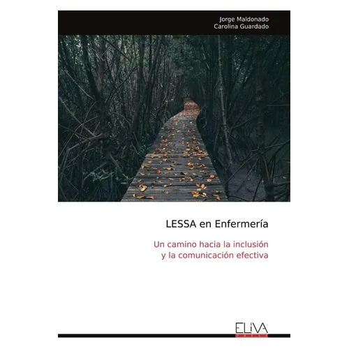 LESSA en Enfermería: Un camino hacia la inclusión y la comunicación efectiva