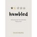 Humbled: Welcoming the Uncomfortable Work of God