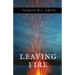 Leaving Fire