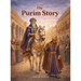 The Purim Story: Heroes, Villains, and an Upside-Down Miracle
