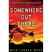 Somewhere Out There: A gripping, action-packed adventure thriller