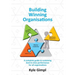 Building Winning Organisations: A complete guide to sustaining best-in-class performance for all organisations
