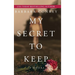 My Secret to Keep