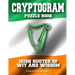 Cryptogram Puzzle Book: Irish Quotes of Wit and Wisdom - Compiled in Ireland
