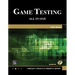 Game Testing: All in One