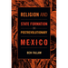 Religion and State Formation in Postrevolutionary Mexico