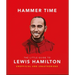 Hammer Time: The Little Guide to Lewis Hamilton